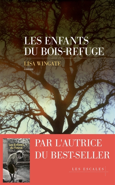 enfants du Bois-Refuge (Les) | Wingate, Lisa (Auteur)