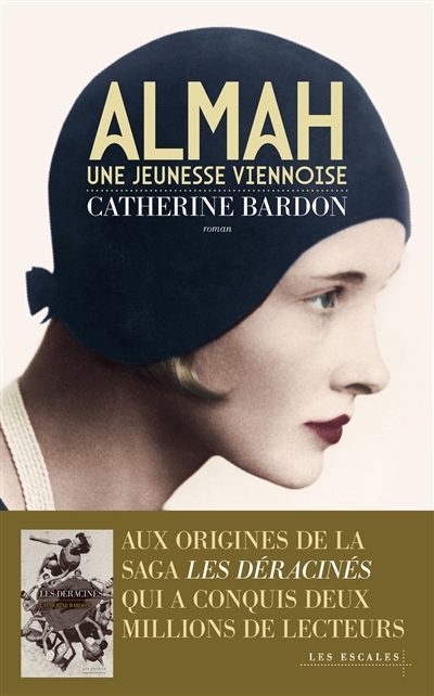 Almah : une jeunesse viennoise : 1911-1932 | Bardon, Catherine