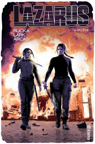 Lazarus T.09 - Relève | Rucka, Greg (Auteur) | Lark, Michael (Illustrateur)