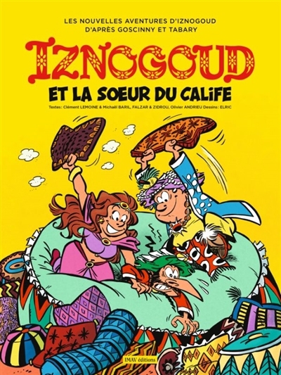 Iznogoud et la soeur du calife | Elric (Illustrateur)