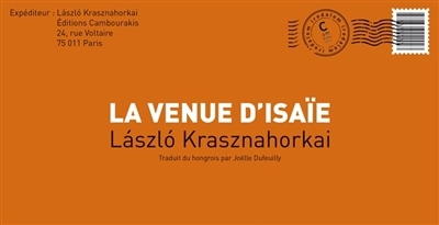 La venue d'Isaïe | Krasznahorkai, Laszlo (Auteur)