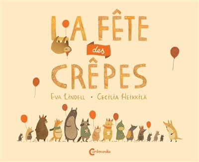 Fête des crêpes (La) | Lindell, Eva