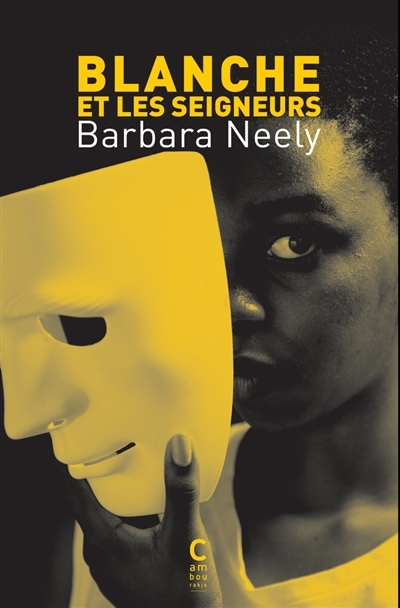 Blanche et les seigneurs | Neely, Barbara (Auteur)