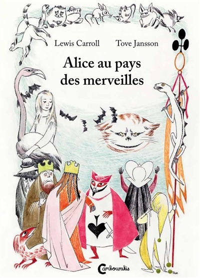 Alice au pays des merveilles | Carroll, Lewis (Auteur) | Jansson, Tove (Illustrateur)