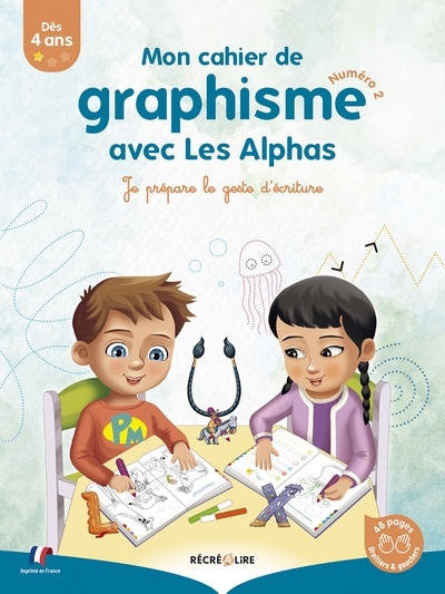 Mon cahier de graphisme avec les Alphas : je prépare le geste d'écriture T.02 | Coalman, Ella (Auteur)