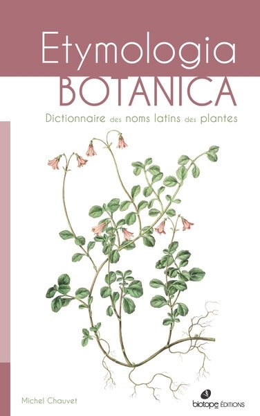 Etymologia botanica | Chauvet, Michel