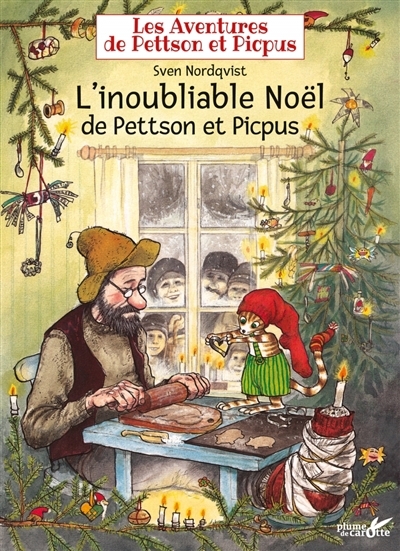 Les aventures de Pettson et Picpus - L'inoubliable Noël de Pettson et Picpus | Nordqvist, Sven