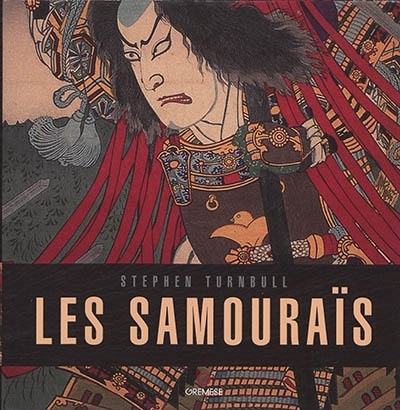 samouraïs (Les) | Turnbull, Stephen