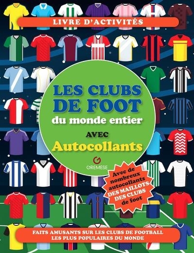 clubs de foot du monde entier (Les) | 