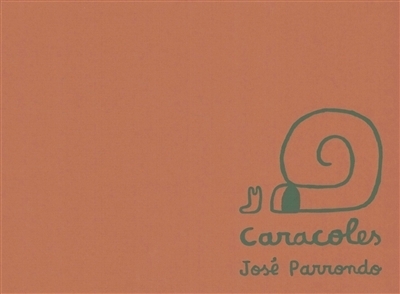 Caracoles | Parrondo, José