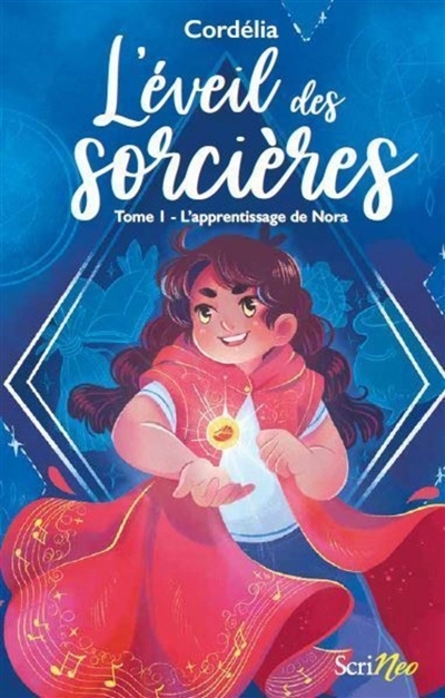 L'éveil des sorcières T.01- L'apprentissage de Nora | Cordélia