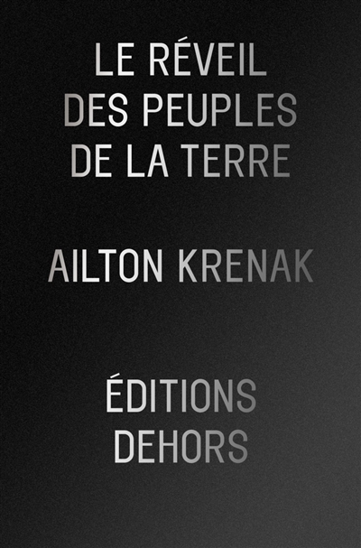 Le réveil des peuples de la Terre | Krenak, Ailton (Auteur)