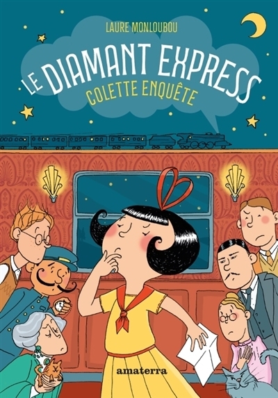Colette enquête - Le diamant express | Monloubou, Laure