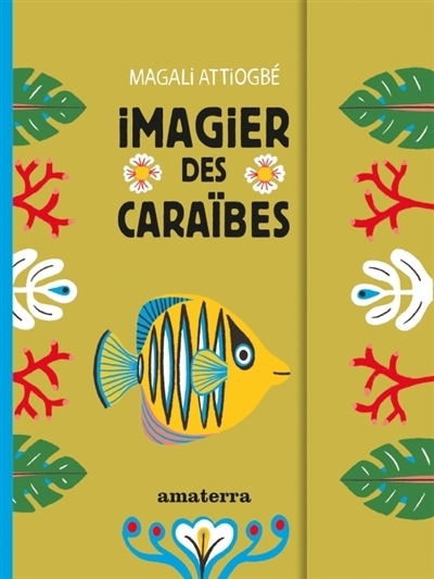 Imagier des Caraïbes | Attiogbé, Magali