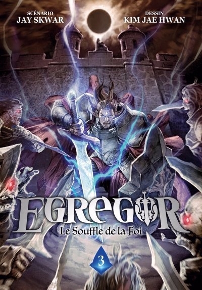 Egregor : le souffle de la foi T.03 - L'éclipse de sang | Skwar, Jay | Kim, Jae-Hwan