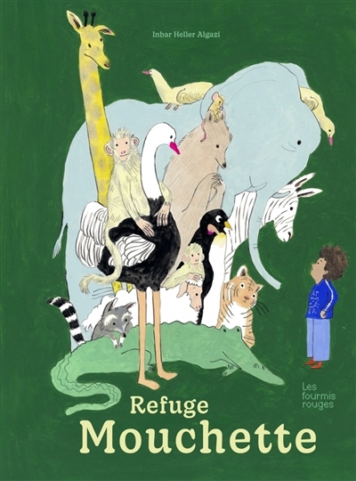 Refuge Mouchette | Heller Algazi, Inbar (Auteur)