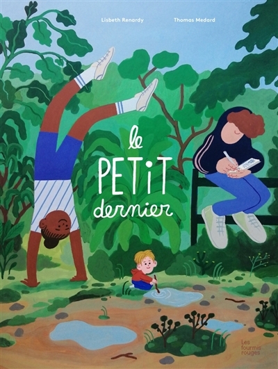 petit dernier (Le) | Medard, Thomas (Auteur) | Renardy, Lisbeth (Illustrateur)