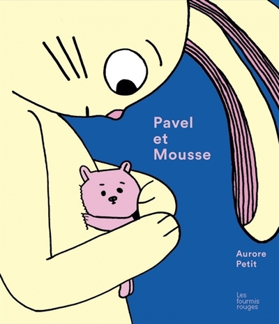 Pavel et Mousse | Petit, Aurore (Auteur)