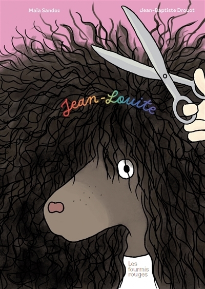 Jean-Louite | Sandoz, Maïa (Auteur) | Drouot, Jean-Baptiste (Illustrateur)