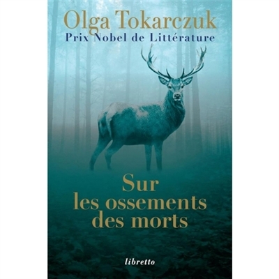 Sur les ossements des morts | Tokarczuk, Olga
