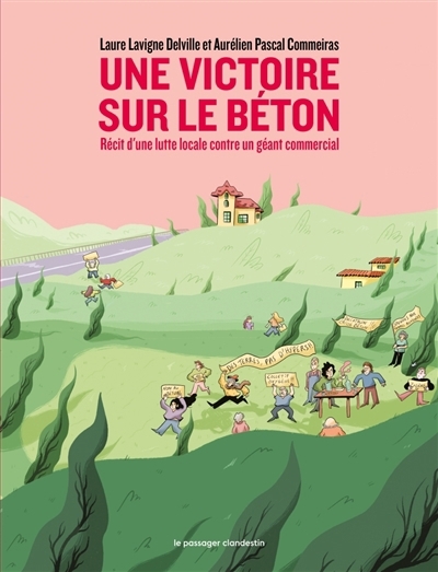 Une victoire sur le béton | Lavigne-Delville, Laure (Auteur) | Pascal, Aurélien (Illustrateur)