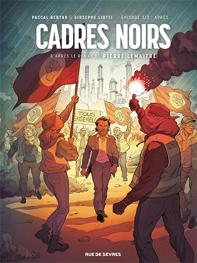 Cadres noirs T.03 - Après | Bertho, Pascal (Auteur) | Liotti, Giuseppe (Illustrateur)