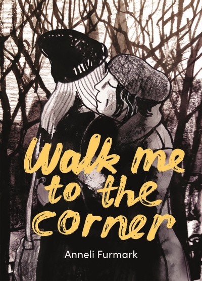 Walk me to the corner | Furmark, Anneli
