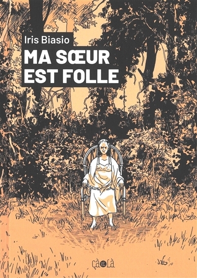 Ma soeur est folle | Biasio, Iris