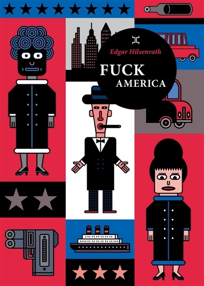 Fuck America | Hilsenrath, Edgar