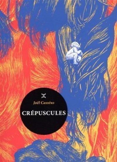 Crépuscules | Casséus, Joël