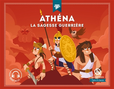 Athéna : la sagesse guerrière | Crété, Patricia