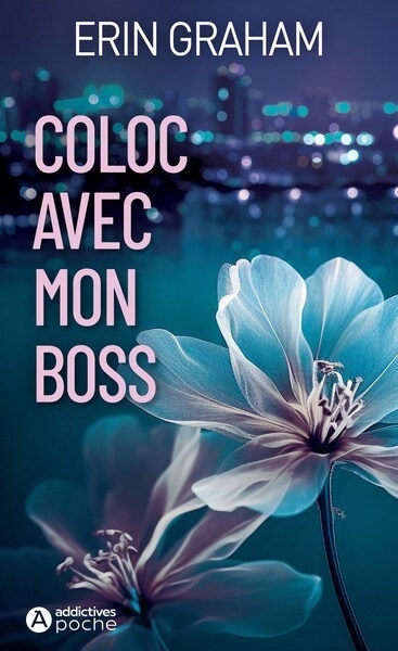 Coloc avec mon boss | Graham, Erin (Auteur)