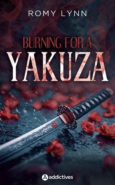 Burning for a yakuza | Lynn, Romy (Auteur)