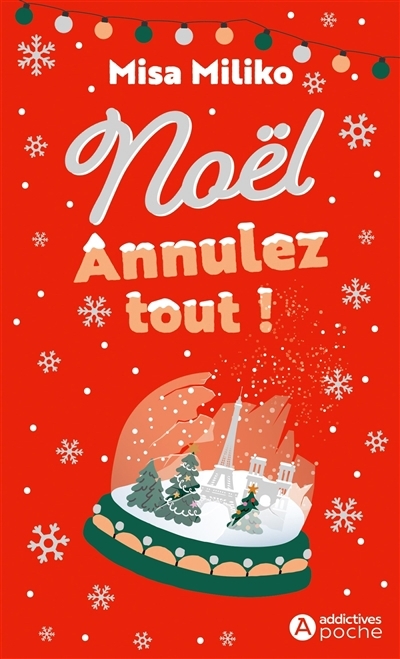 Noël : annulez tout ! | Miliko, Misa