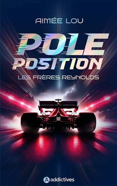 Les frères Reynolds T.01 - Pole position (relié) | Lou, Aimée