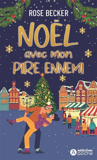 Noël avec mon pire ennemi | Becker, Rose M.