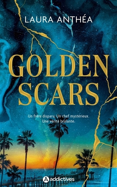 Golden scars | Anthéa, Laura (Auteur)
