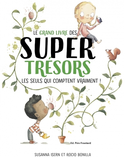 Grand livre des super trésors : les seuls qui comptent vraiment !(Le) | Isern, Susanna