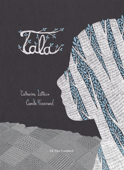 Tala | Lafaye-Latteux, Catherine