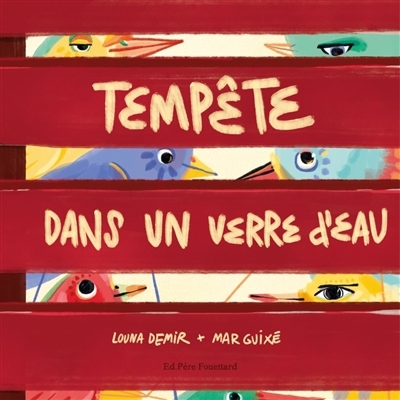 Tempête dans un verre d'eau | Demir, Louna (Auteur) | Guixé, Mar (Illustrateur)