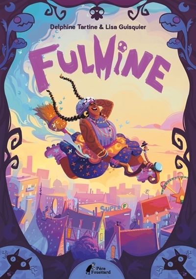 Fulmine | Tartine, Delphine (Auteur) | Guisquier, Lisa (Illustrateur)