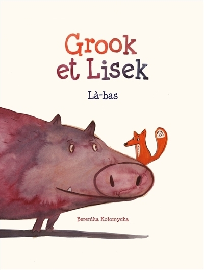 Grook et Lisek - Là-bas | Kolomycka, Berenika