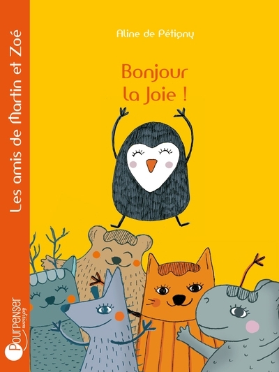 Bonjour la joie ! | Pétigny, Aline de (Auteur)