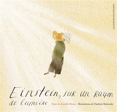 Einstein, sur un rayon de lumière | Berne, Jennifer