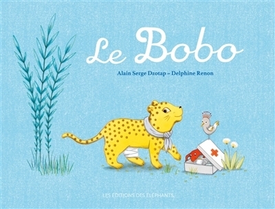 Le bobo | Dzotap, Alain Serge (Auteur) | Renon, Delphine (Illustrateur)