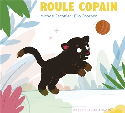 Roule copain | Escoffier, Michaël (Auteur) | Charbon, Ella (Illustrateur)