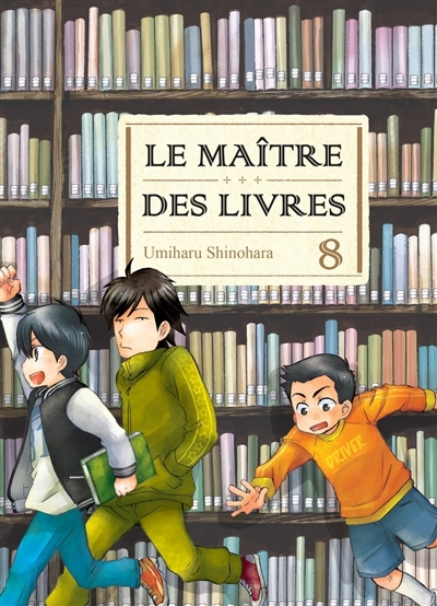 maître des livres (Le) T.08 | Shinohara, Umiharu