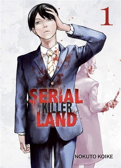 Serial killer land T.01 | Koike, Nokuto