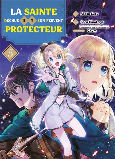 La sainte déchue et son fervent protecteur T.05 | Hinokage, Sora (Auteur) | Akeko, Suzu (Illustrateur) | Chum (Illustrateur)