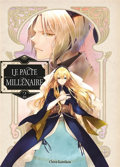 Le pacte millénaire T.02 | Kamikou, Chizu (Auteur)